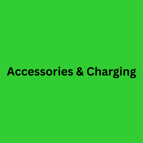 Accessories & Charging